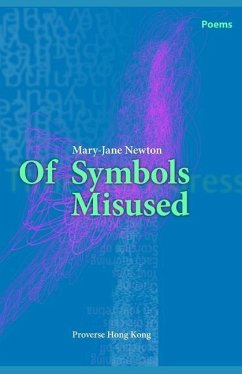 Of Symbols Misused - Newton, Mary-Jane