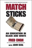 Matchsticks: An Education in Black and White