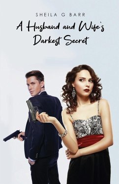 A Husband and Wife's Darkest Secret - Barr, Sheila G