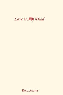 Love is Not Dead - Acosta, Renz