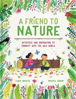 A Friend to Nature - Knowles, Laura