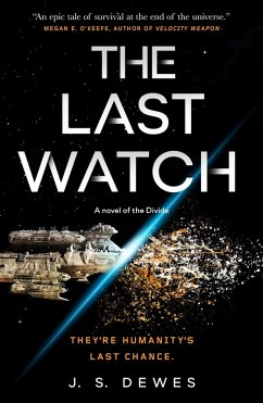 The Last Watch (eBook, ePUB) - Dewes, J. S.