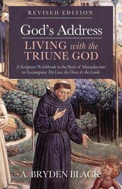 God's Address-Living with the Triune God, Revised Edition (eBook, ePUB) - Black, A. Bryden