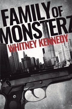Family of Monsterz: Volume 1 - Kennedy, Whitney