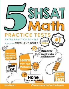 5 SHSAT Math Practice Tests: Extra Practice to Help Achieve an Excellent Score - Nazari, Reza