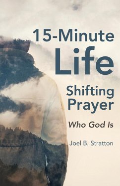 15-Minute Life-Shifting Prayer - Stratton, Joel B.