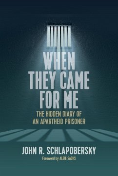 When They Came for Me - Schlapobersky, John R.