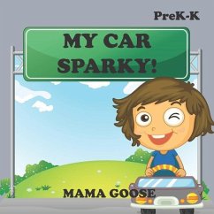 My Car Sparky! - Goose, Mama