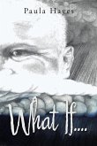 What If.... What If....