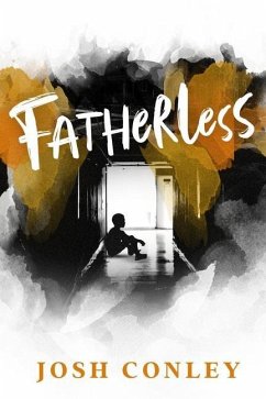 Fatherless - Conley, Josh