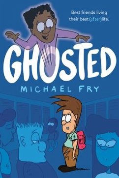 Ghosted - Fry, Michael