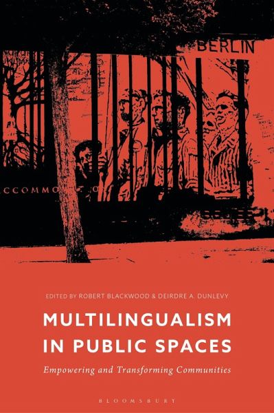 Multilingualism in Public Spaces Multilingualism in Public Spaces