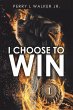 I Choose to Win - Bild 1