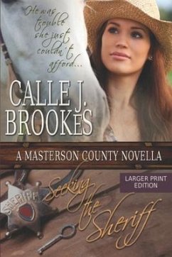 Seeking the Sheriff - Brookes, Calle J.