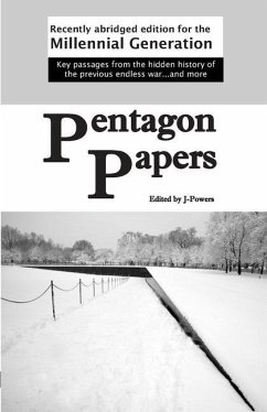 Pentagon Papers: Recently Abridged Edition for the Millennial Generation - Powers, John