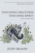 Touching Creatures, Touching Spirit - Bild 1