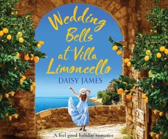 Wedding Bells at Villa Limoncello: A Feel Good Holiday Romance - James, Daisy