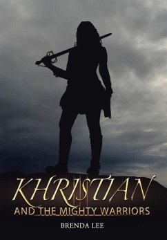 Khristian and the Mighty Warriors - Lee, Brenda