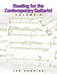 Reading for the Contemporary Guitarist Volume 3 - Robbins, Ian