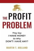 The Profit Problem