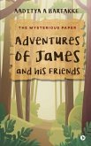 Adventures of James and his Friends: The Mysterious Paper