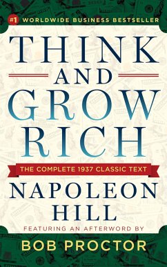 Think and Grow Rich - Hill, Napoleon; Proctor, Bob