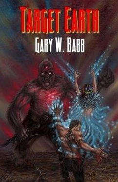 Target Earth: Earth Is Ours - Book 2 - Babb, Gary W.