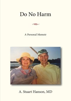 Do No Harm - Hanson MD, A. Stuart