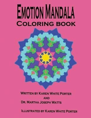 Emotion Mandala Coloring Book: Color Your Feelings Emotion Mandala Coloring Book: Color Your Feelings