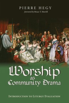 Worship as Community Drama (eBook, ePUB)