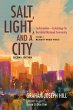Salt, Light, and a City, Second Edition... - Bild 1