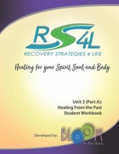 Recovery Strategies 4 Life Unit 3 (Part a) Student Workbook: Healing from the Past - Priz, Ginny; Surrette, Evonna