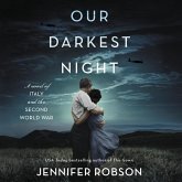 Our Darkest Night: A Novel of Italy and the Second World War