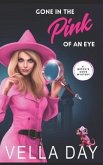 Gone in the Pink of an Eye: Paranormal Cozy Mystery