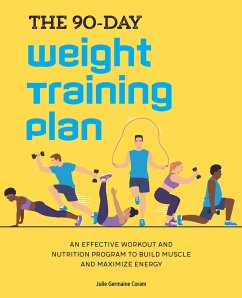 The 90-Day Weight Training Plan - Coram, Julie Germaine