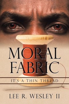 Moral Fabric - Wesley II, Lee R.