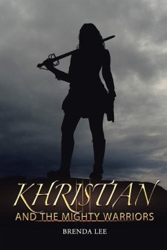 Khristian and the Mighty Warriors - Lee, Brenda