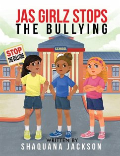 JAS GIRLZ Stop The Bullying - Jackson, Shaquana