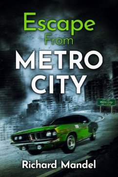 Escape From Metro City - Mandel, Richard