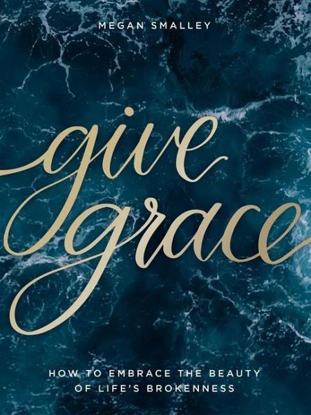 Give Grace Give Grace