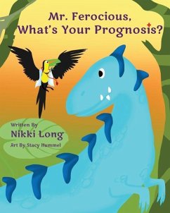 Mr. Ferocious, What's Your Prognosis? - Long, Nikki