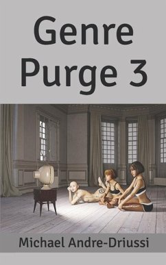 Genre Purge 3 - Andre-Driussi, Michael