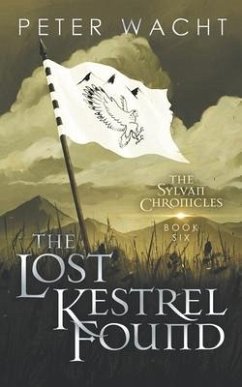 The Lost Kestrel Found - Wacht, Peter