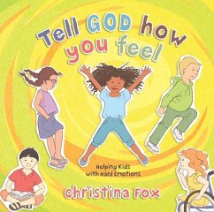 Tell God How You Feel - Fox, Christina
