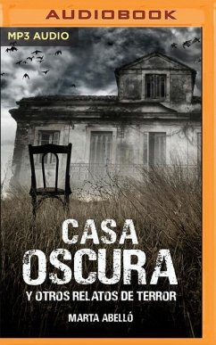 Casa Oscura Y Otros Relatos de Terror - Abelló, Marta