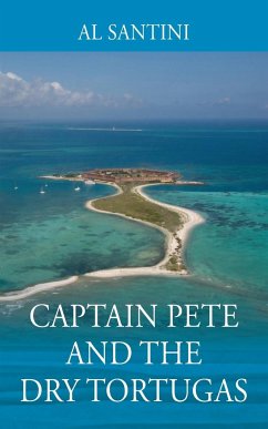 Captain Pete and the Dry Tortugas - Santini, Al