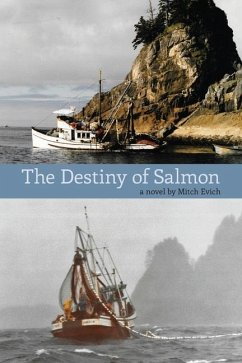 The Destiny of Salmon - Evich, Mitch