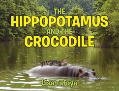 The Hippopotamus and The Crocodile - Tafoya, Lisa