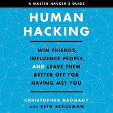 Human Hacking Lib/E: Win Friends, Influence People, and Leave Them Better Off for Having Met You