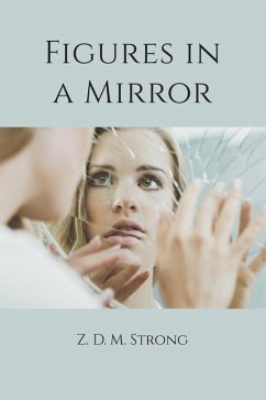 Figures in a Mirror - Strong, Z. D. M.